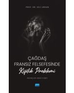 Çağdaş Fransız Felsefesinde Kişilik Problemi (Bilinçler Arası İlişki)