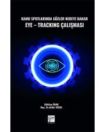 Kamu Spotlarında Gözler Nereye Bakar Eye-Tracking Çalışması