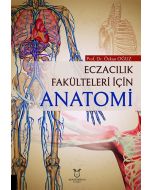Eczacılık Fakülteleri İçin Anatomi