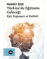 Türkiye'de Eğitimin Geleceği - Eşit Kapsayıcı ve Kaliteli