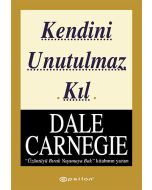 Kendini Unutulmaz Kıl