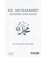 Hz.Muhammed Aleyhisselam'ın Hayatı
