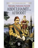 Abdülhamit ve Afrodit