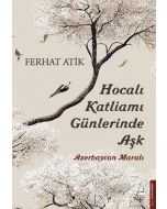 Hocalı Katliamı Günlerinde Aşk - Azerbaycan Maralı