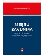 Meşru Savunma - İngiliz ve Amerikan Hukukuyla Karşılaştırmalı