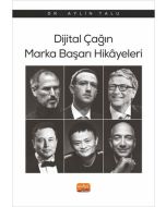 Dijital Çağın Marka Başarı Hikâyeleri