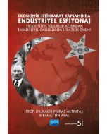 Ekonomik İstihbarat Kapsamında Endüstriyel Espiyonaj