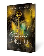Ötanazi Okulu 3 (Ciltli Özel Baskı)