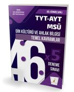 TYT-AYT-MSÜ Din Kültürü ve Ahlak Bilgisi Temel Kavramlar ve 46x5 Deneme Sınavı
