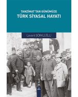 Tanzimat’tan Günümüze Türk Siyasal Hayatı