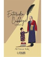 Entariden Cübbeye Anılar