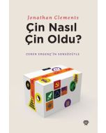 Çin Nasıl Çin Oldu?
