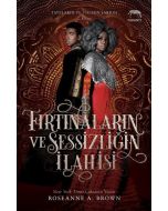Fırtınaların ve Sessizliğin İlahisi