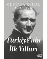 Türkiye'nin İlk Yılları