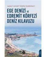 Ege Denizi ve Edremit Körfezi Deniz Kılavuzu