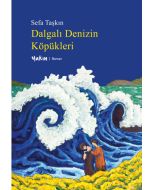 Dalgalı Denizin Köpükleri
