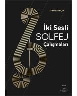 İki Sesli Solfej Çalışmaları