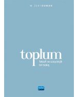 Toplum - Felsefi ve Sosyolojik Bir Bakış