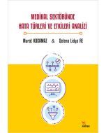 Medikal Sektöründe Hata Türleri ve Etkileri Analizi