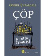 Çöp - Kentin Efsanesi