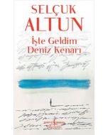 İşte Geldim Deniz Kenarı