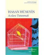 Acılara Tutunmak