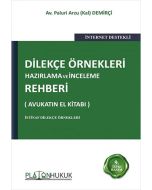 Dilekçe Örnekleri Hazırlama ve İnceleme Rehberi (Ciltli)