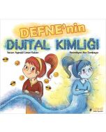 Defne'nin Dijital Kimliği