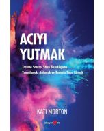 Acıyı Yutmak