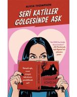 Seri Katiller Gölgesinde Aşk