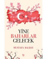 Yine Baharlar Gelecek