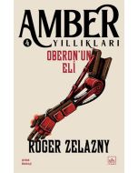 Amber Yıllıkları 4 - Oberon’un Eli