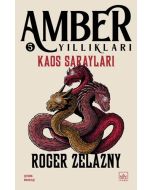 Amber Yıllıkları 5 - Kaos Sarayları