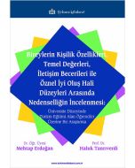 Bireylerin Kişilik Özellikleri, Temel Değerleri, İletişim Becerileri ile Öznel İyi Oluş Hali Düzeyleri Arasında Nedenselliğin İncelenmesi