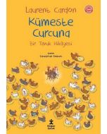 Kümeste Curcuna - Bir Tavuk Hikayesi