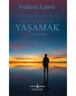 Öngörülemeyen Bir Dünyada Yaşamak