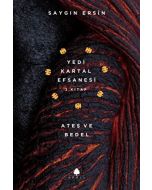 Ateş ve Bedel - Yedi Kartal Efsanesi 3. Kitap