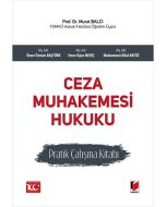 Ceza Muhakemesi Hukuku Pratik Çalışma Kitabı