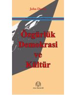 Özgürlük, Demokrasi ve Kültür