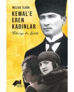 Kemal'e Eren Kadınlar
