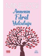 Annenin Fıtrat Yolculuğu
