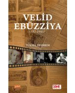 Velid Ebüzziya (1882-1945)