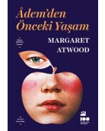 Adem’den Önceki Yaşam