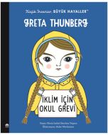 Küçük İnsanlar Büyük Hayaller - Greta Thunberg