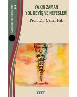 Hak Sende Şiir Yorumlama 2 - Yakın Zaman Yol Deyiş Ve Nefesleri