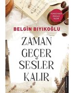 Zaman Geçer Sesler Kalır