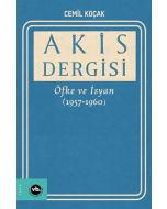 Akis Dergisi - Öfke ve İsyan (1957-1960)