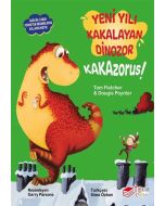 Yeni Yılı Kakalayan Dinozor Kakazorus