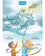 Atatürk Bizi İzliyor