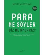 Para Ne Söyler Biz Ne Anlarız?